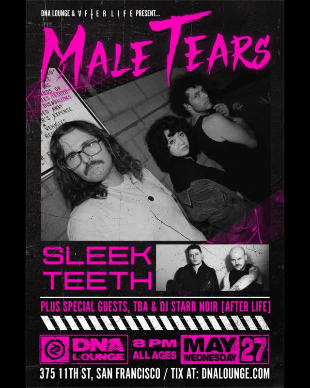 Male Tears + Sleek Teeth