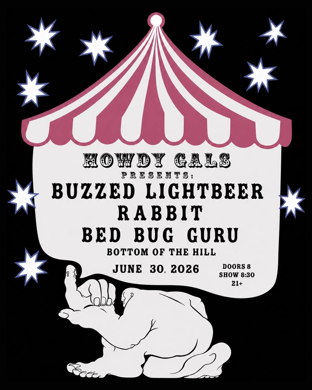 Howdy Gals Presents: Buzzed Lightbeer, Rabbit, Bed Bug Guru