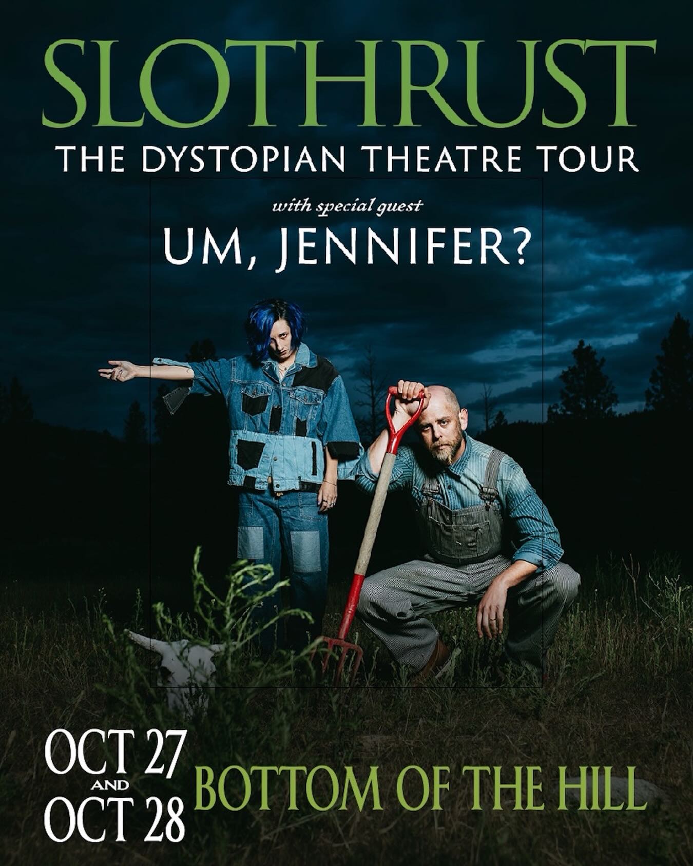 Slothrust - The Dystopian Theatre Tour with UM and Jennifer?