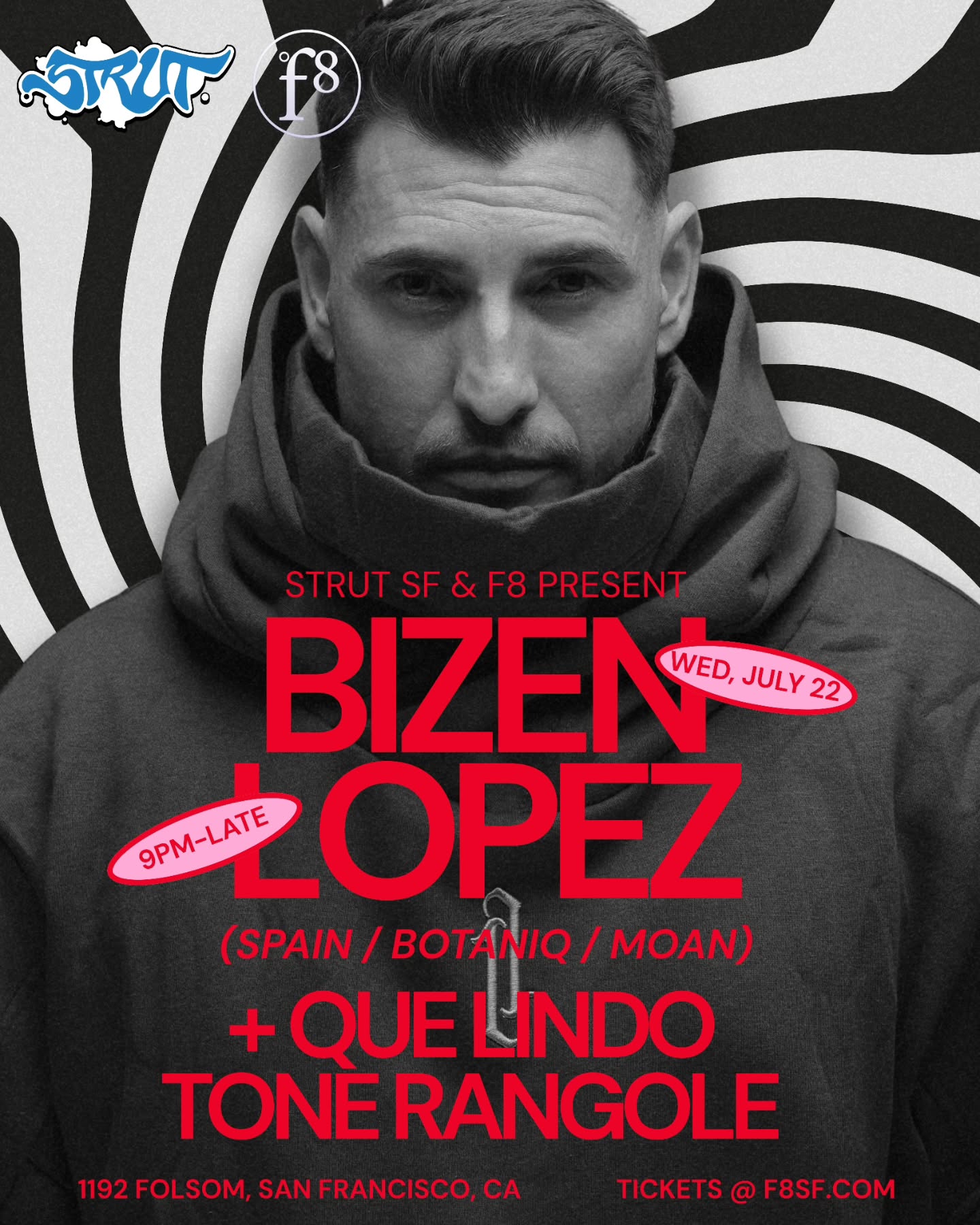 Strut SF & F8 Present: Bizen Lopez