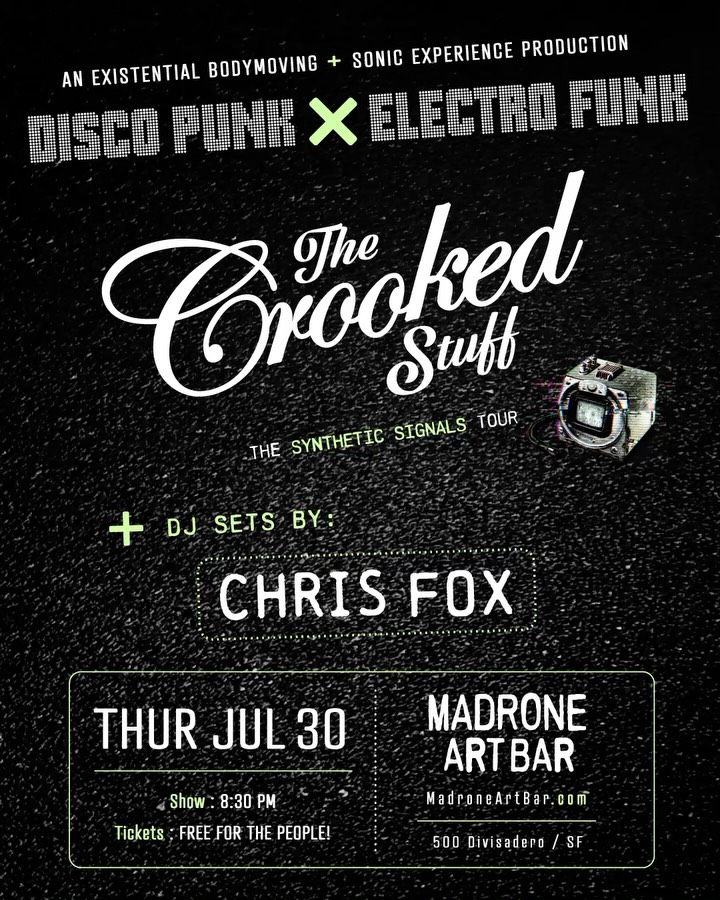 The Crooked Stuff - The Synthetic Signals Tour