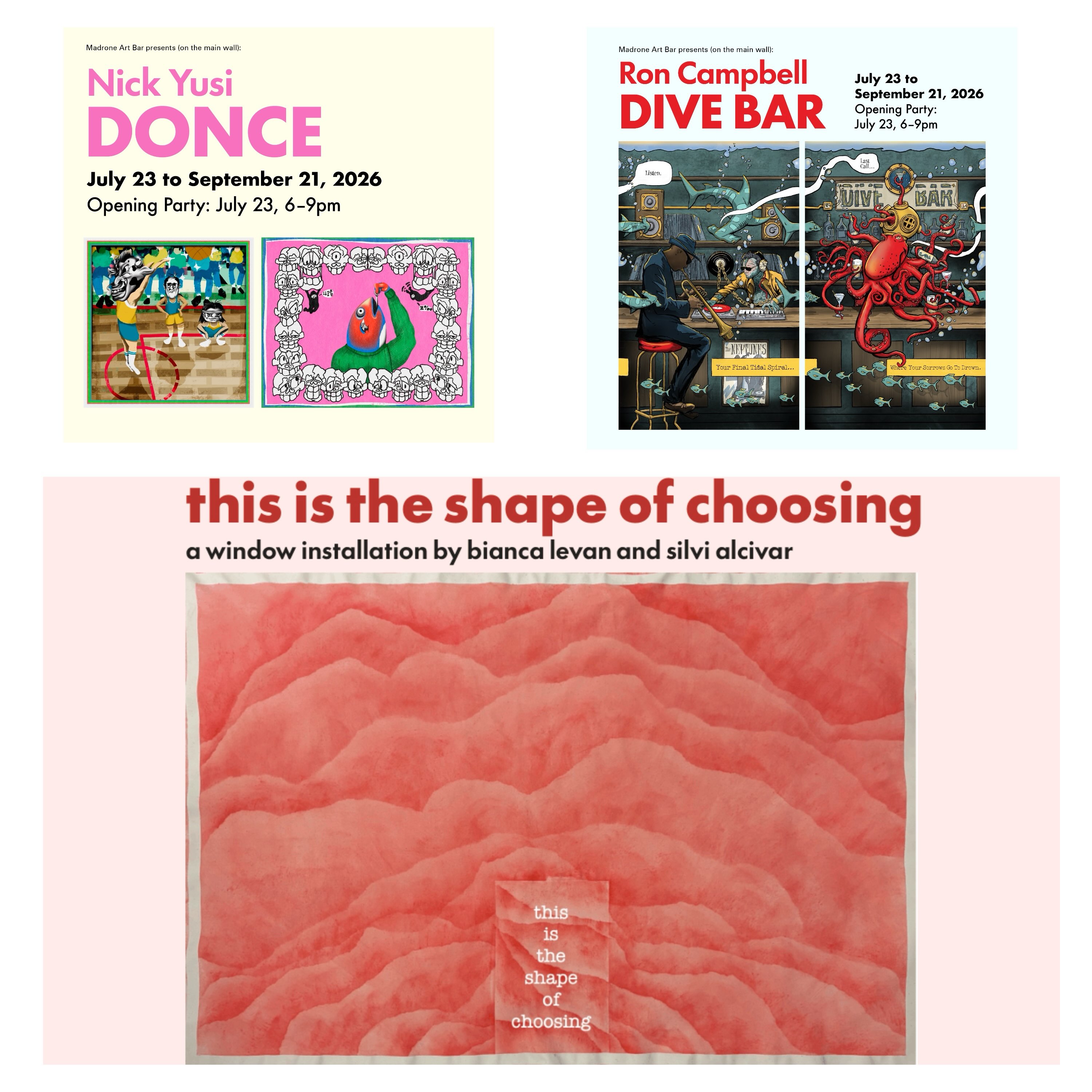 DIVE BAR, DONCE, this is the shape of choosing - Opening Reception